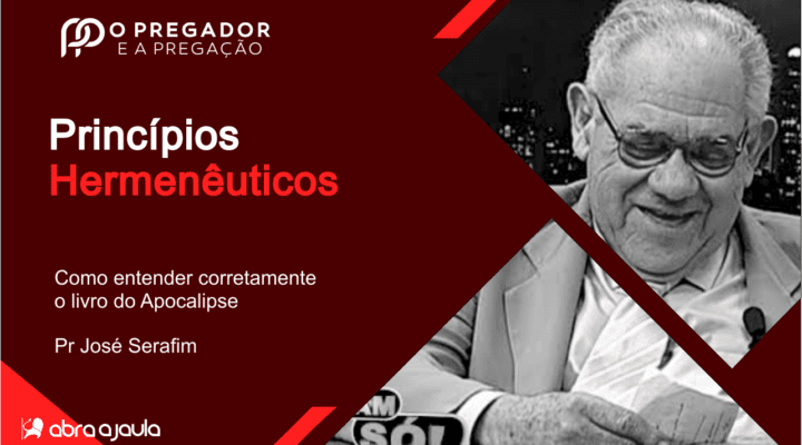 Princípios Hermenêuticos | Como entender corretamente o livro do Apocalipse